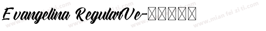 Evangelina RegularVe字体转换